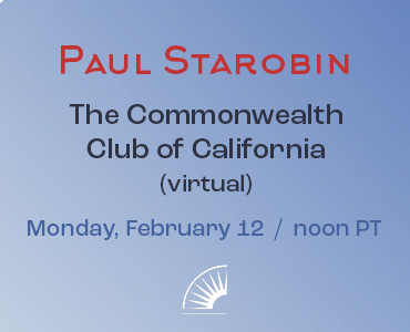 Paul Starobin at Commonwealth Club