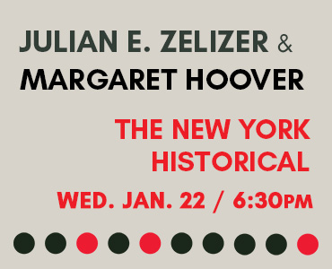 Julian E. Zelizer at The New York Historical