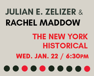 Julian E. Zelizer at The New York Historical